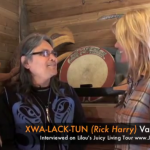 Wisdom of  First Nations- XWA-LACK-TUN Rick Harry